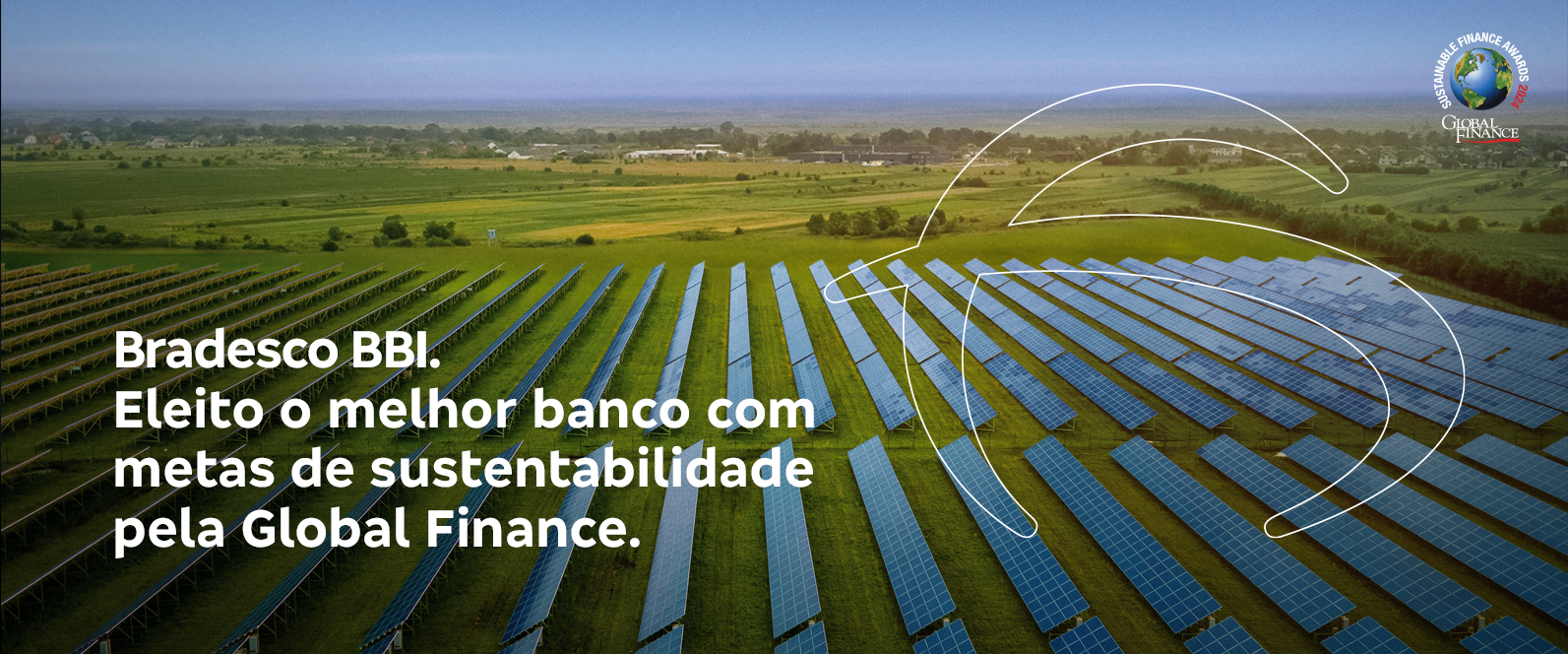 Bradesco BBI. Eleito o melhor banco com metas de sustentabilidade pela Global Finance.